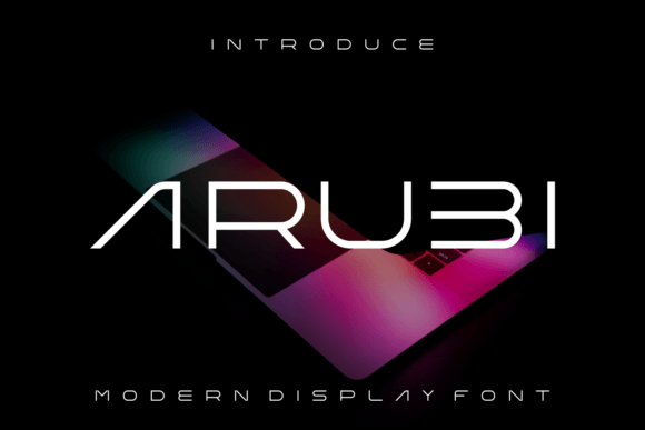 Arubi: A Modern Display Font That Elevates Your Designs