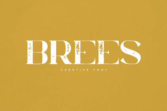 Brees: A Versatile Font for Modern Design Projects