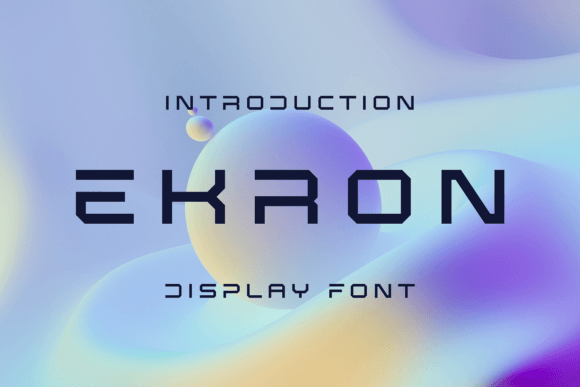 Ekron: A Unique Display Font for Creative Projects