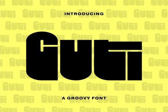 Guti: The Funky Font That Brings Retro Vibes to Modern Design