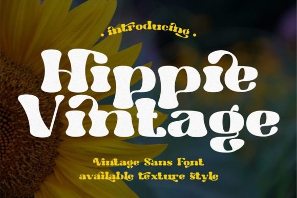 Hippie Vintage: A Groovy Font for Retro Expression