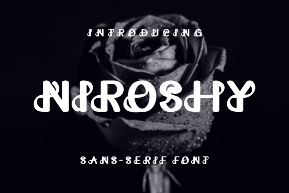 Niroshy: A Strategic Display Font for Creative and Professional Excellence