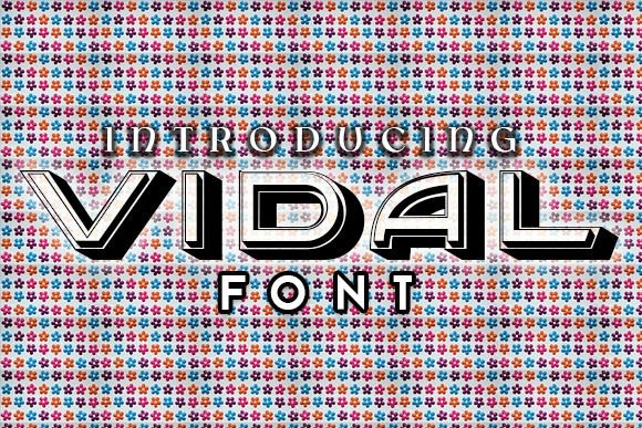 Vidal: The Bold 3D Display Typeface for Daring Designers